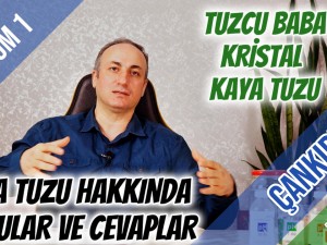 Kristal Kaya Tuzu Hakkında Sorular ve Cevaplar - Bölüm 1