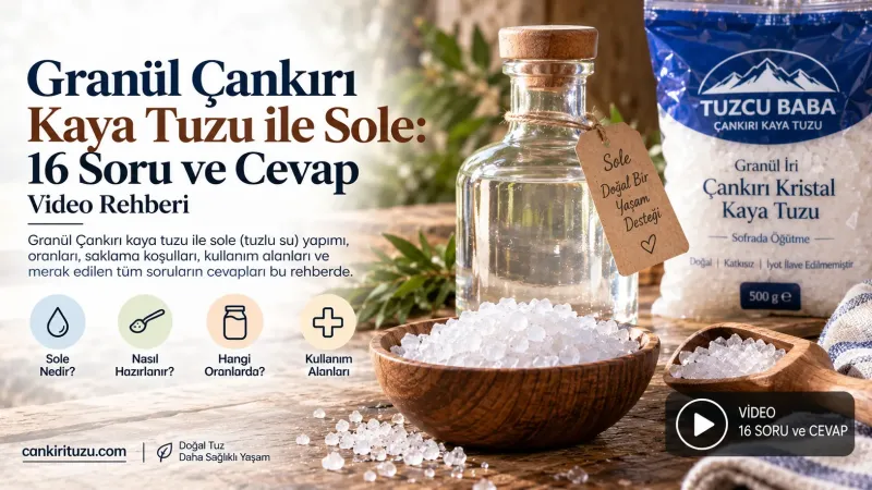 Granül Çankırı Kaya Tuzu ile Sole: 16 Soru ve Cevap | Video