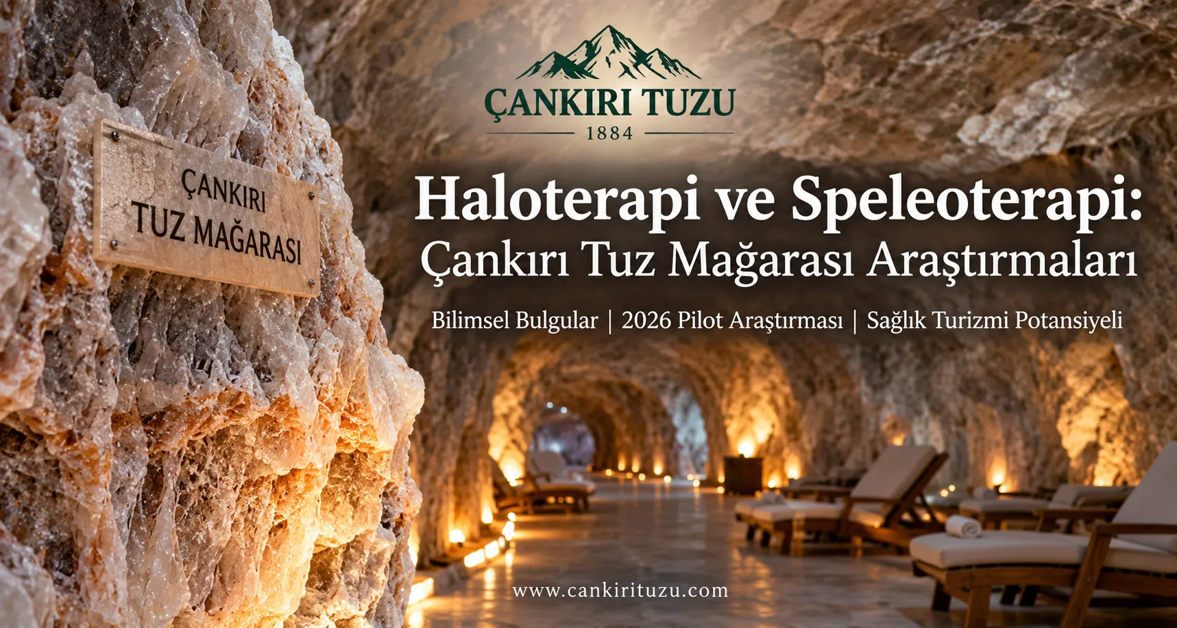 Haloterapi ve Speleoterapi: Çankırı Tuz Mağarası Araştırmaları